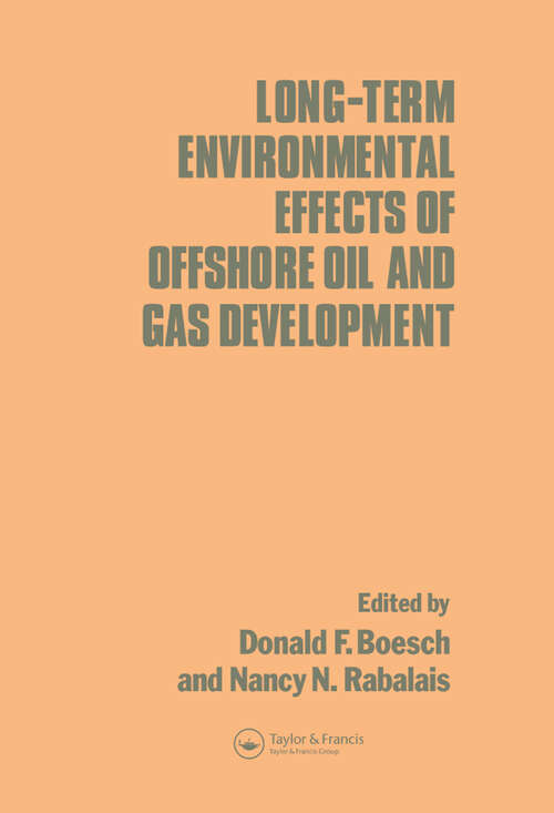 Book cover of Long-term Environmental Effects of Offshore Oil and Gas Development (1)