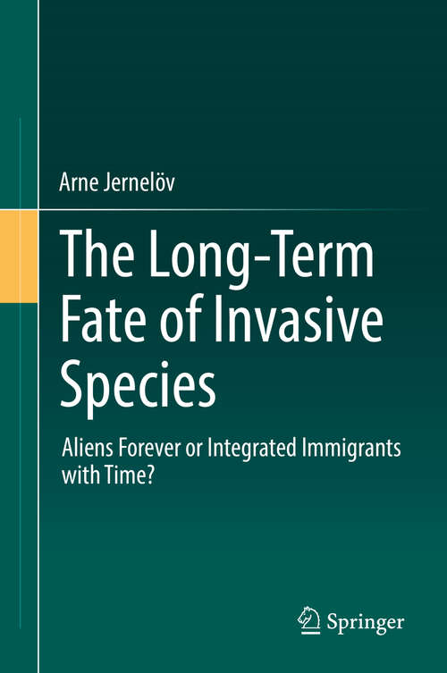 Book cover of The Long-Term Fate of Invasive Species