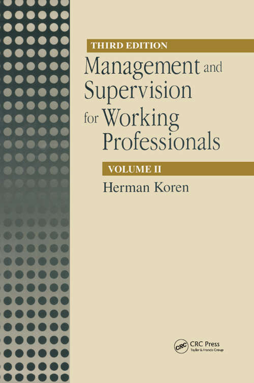 Book cover of Management and Supervision for Working Professionals, Third Edition, Volume II (3)