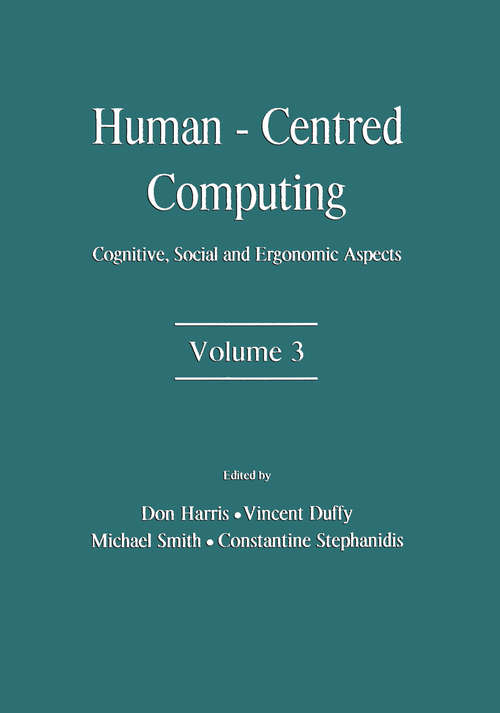 Book cover of Human-Centered Computing: Cognitive, Social, and Ergonomic Aspects, Volume 3