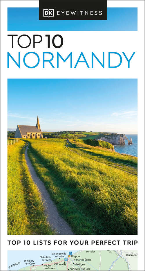 Book cover of DK Eyewitness Top 10 Normandy (Pocket Travel Guide)