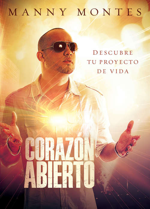 Book cover of Corazon abierto: Descubre tu proyecto de vida