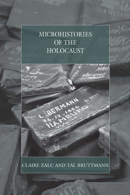 Book cover of Microhistories of the Holocaust (War and Genocide #24)