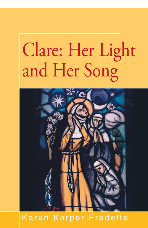 Book cover of Clare: Her Light and Her Song