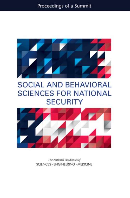 Book cover of Social and Behavioral Sciences for National Security: Proceedings of a Summit