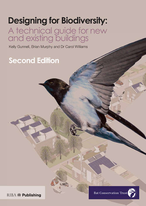 Book cover of Design for Biodiversity: A Technical Guide for New and Existing Buildings