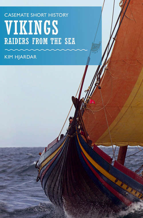 Book cover of Vikings: Raiders from the Sea (Casemate Short History)