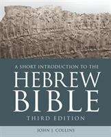 Book cover of A Short Introduction To The Hebrew Bible (Third Edition)