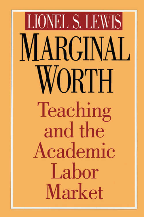 Book cover of Marginal Worth: Teaching And The Academic Labor Market