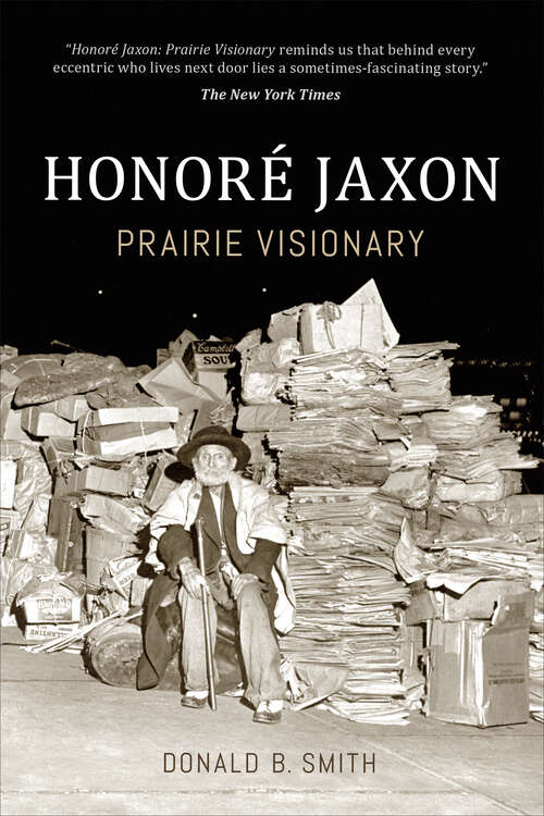 Book cover of Honoré Jaxon: Prairie Visionary