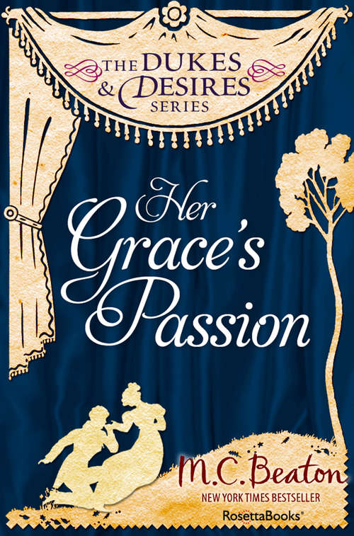 Book cover of Her Grace's Passion (Digital Original) (The Dukes and Desires Series #2)