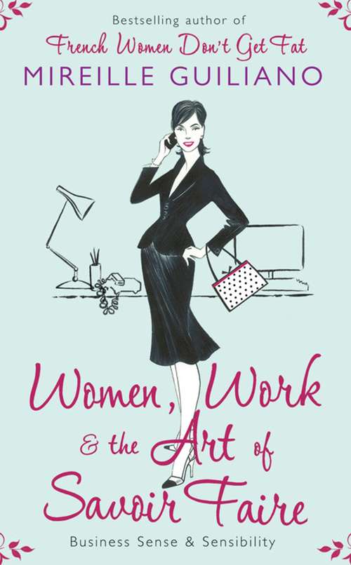 Book cover of Women, Work & The Art of Savoir Faire