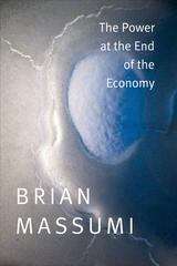 Book cover of The Power at the End of the Economy