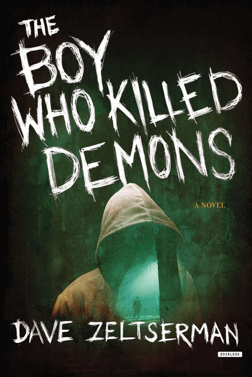Book cover of The Boy Who Killed Demons: A Novel