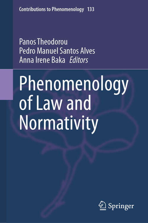 Book cover of Phenomenology of Law and Normativity (2024) (Contributions to Phenomenology #133)