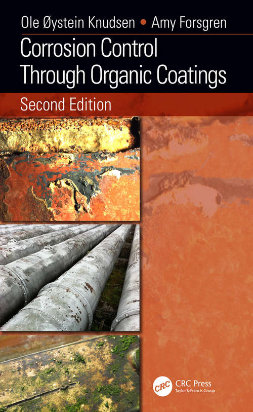 Book cover of Corrosion Control Through Organic Coatings (2) (Corrosion Technology)