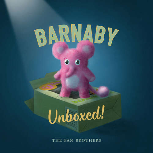 Book cover of Barnaby Unboxed!