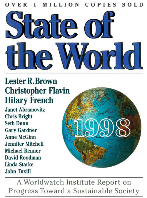 Book cover of State of the World 1998: A Worldwatch Institute Report On Progress Toward A Sustainable Society (State of the World)