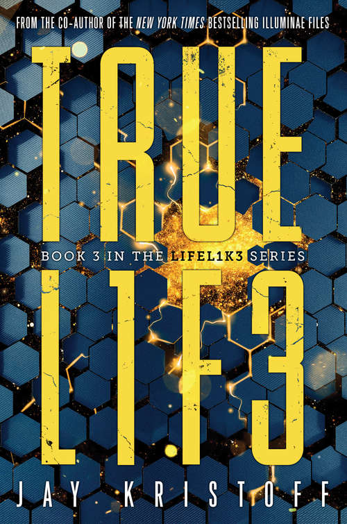 Book cover of TRUEL1F3 (LIFEL1K3 #3)