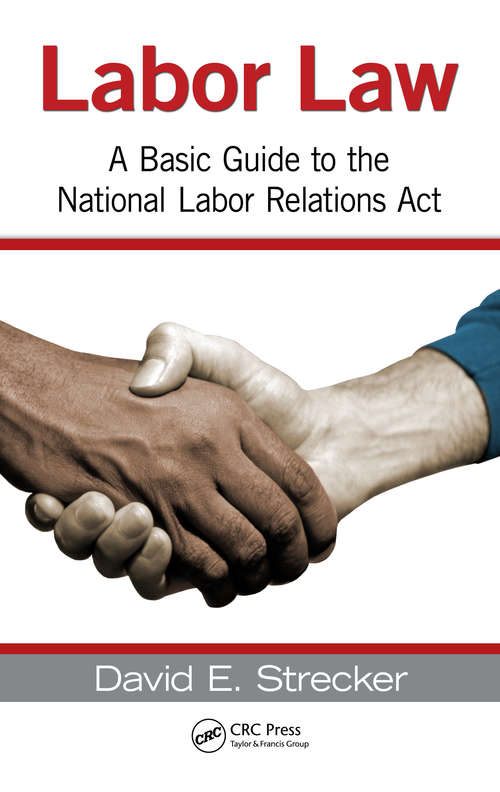 Book cover of Labor Law: A Basic Guide to the National Labor Relations Act