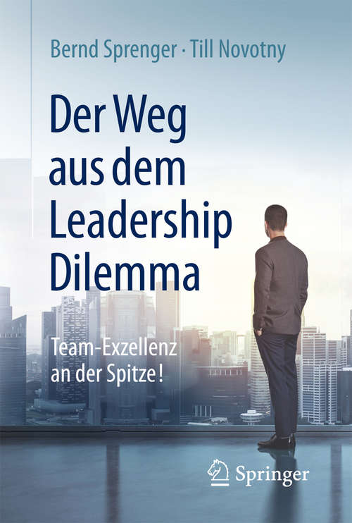 Book cover of Der Weg aus dem Leadership Dilemma