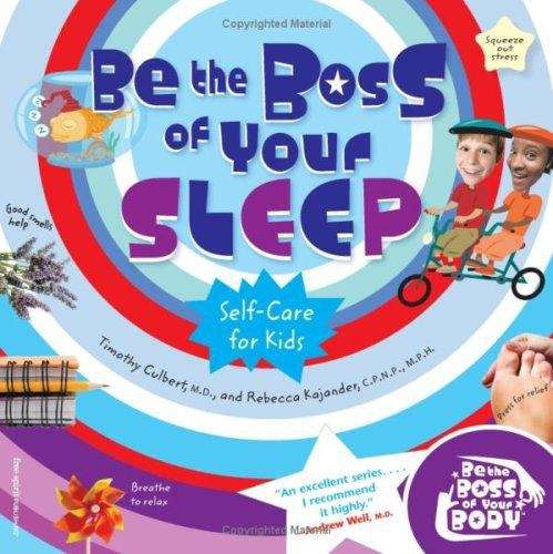 Book cover of Be the Boss of Your Sleep: Self-Care for Kids (Be the Boss of Your Body Series)