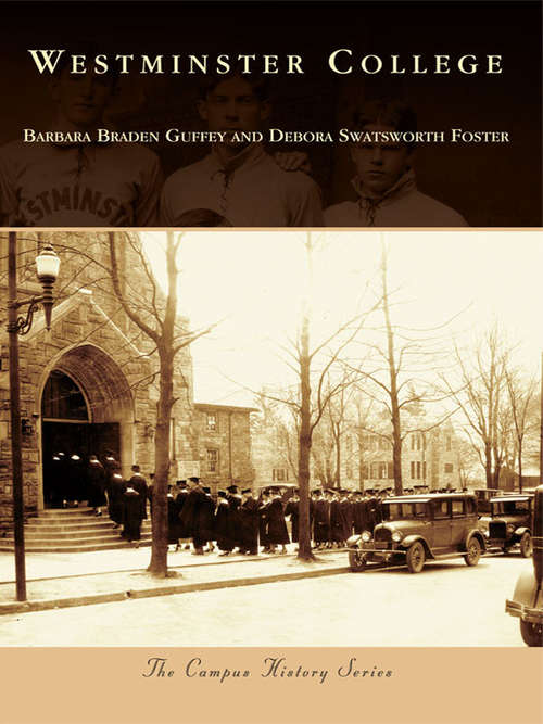 Book cover of Westminster College (Campus History)