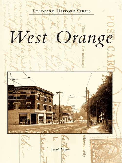 Book cover of West Orange (Postcard History Series)