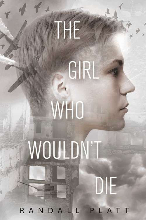 Book cover of The Girl Who Wouldn?t Die