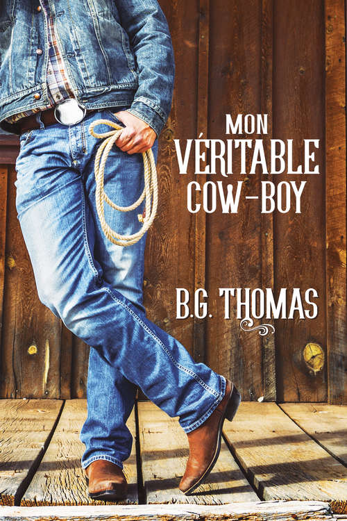 Book cover of Mon véritable cow-boy