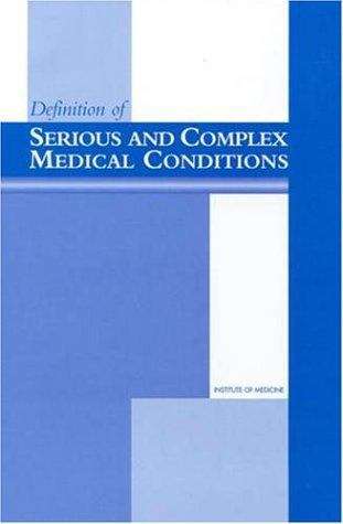 Book cover of Definition of Serious and Complex Medical Conditions