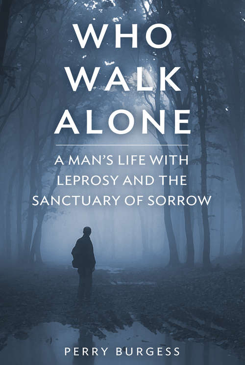 Book cover of Who Walk Alone