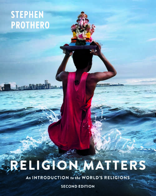 Book cover of Religion Matters (Second Edition) (Second Edition)