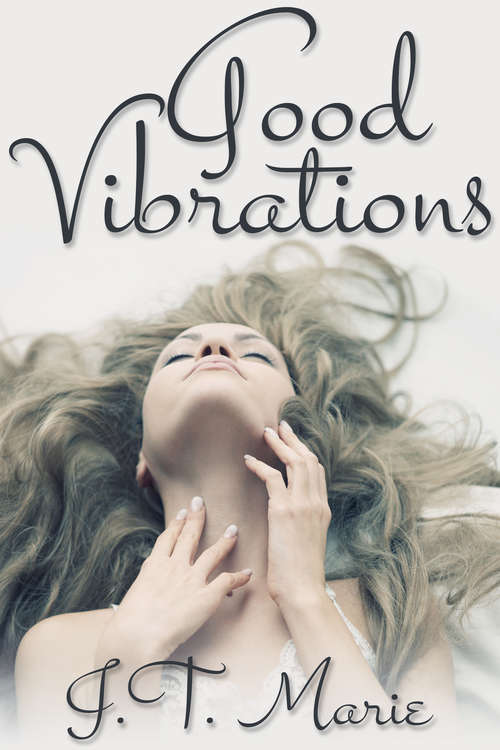 Book cover of Good Vibrations