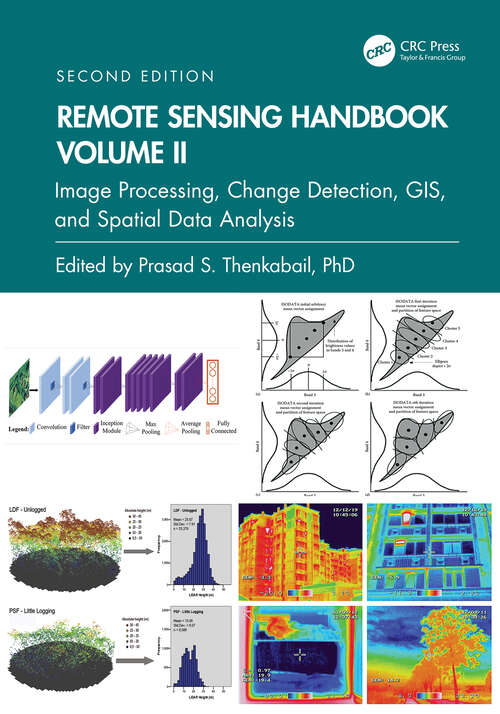 Book cover of Remote Sensing Handbook,  Volume II: Image Processing, Change Detection, GIS, and Spatial Data Analysis