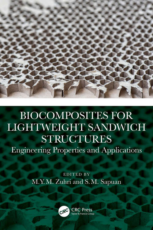 Book cover of Biocomposites for Lightweight Sandwich Structures: Engineering Properties and Applications