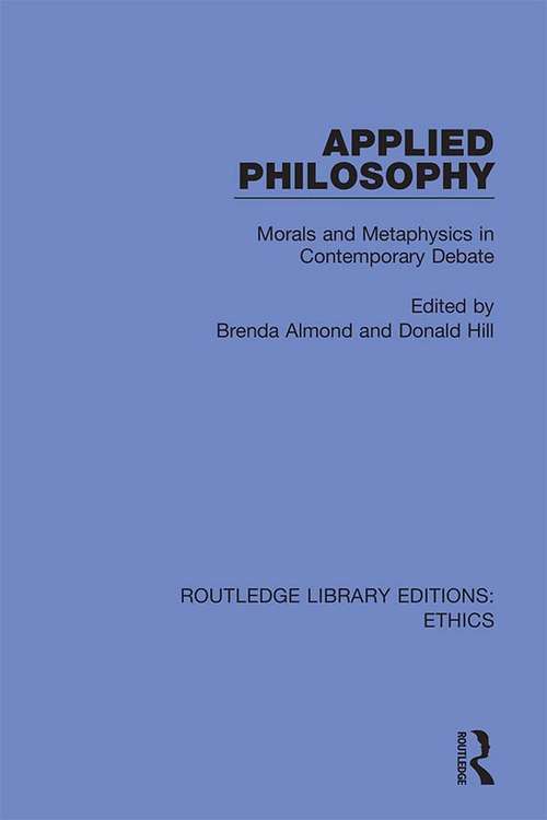 Book cover of Applied Philosophy: Morals and Metaphysics in Contemporary Debate