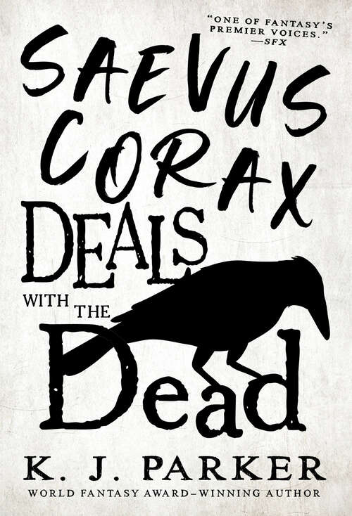 Book cover of Saevus Corax Deals With the Dead (The Corax trilogy #1)