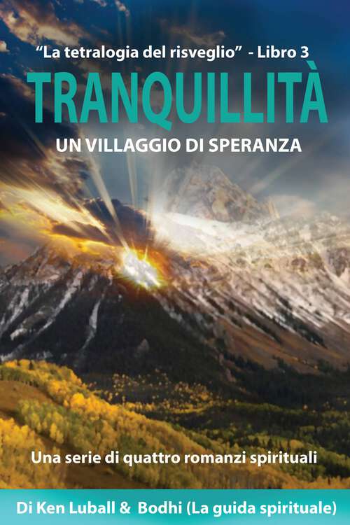 Book cover of Tranquillità: Un villaggio di speranza