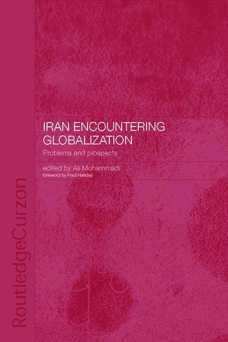 Book cover of Iran Encountering Globalization: Problems and Prospects