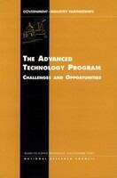 Book cover of The Advanced Technology Program: Challenges and Opportunities