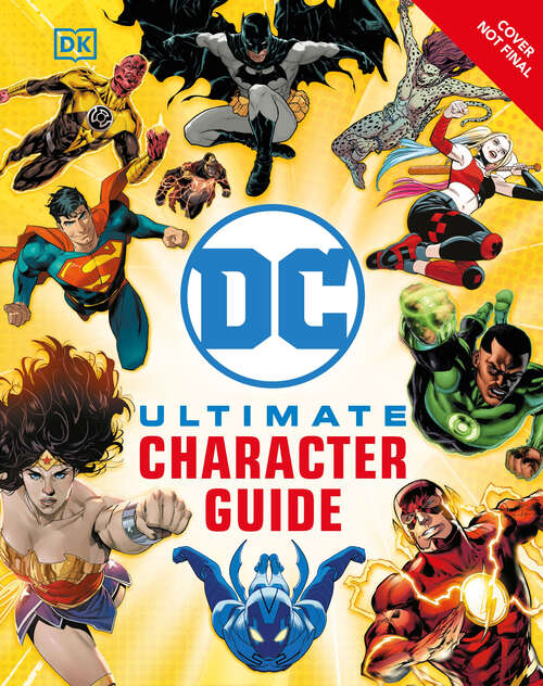 Book cover of DC Ultimate Character Guide New Edition