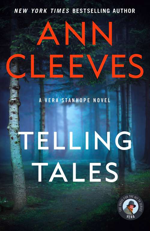 Book cover of Telling Tales: A Vera Stanhope Mystery (Vera Stanhope #2)