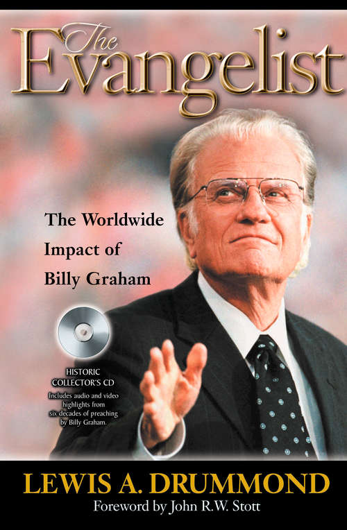 Book cover of The Evangelist: The World-wide Impact Of Billy Graham