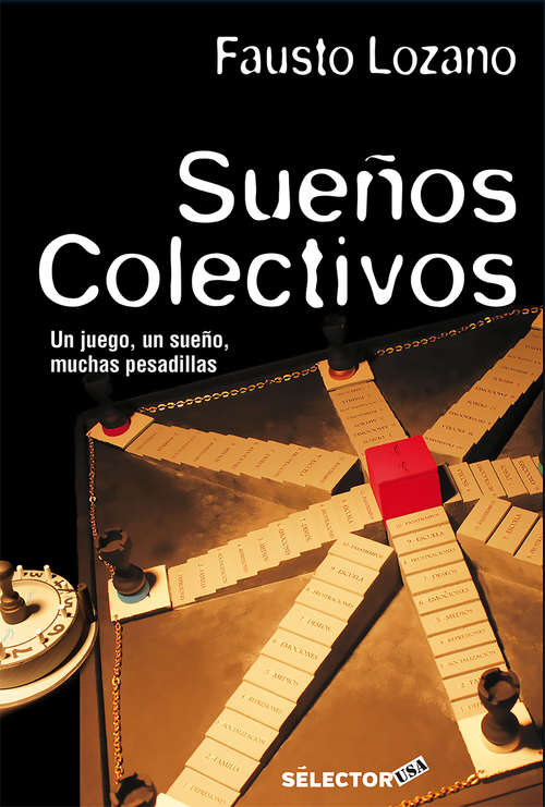 Book cover of Sueños colectivos: Un juego, un sueño, muchas pesadillas