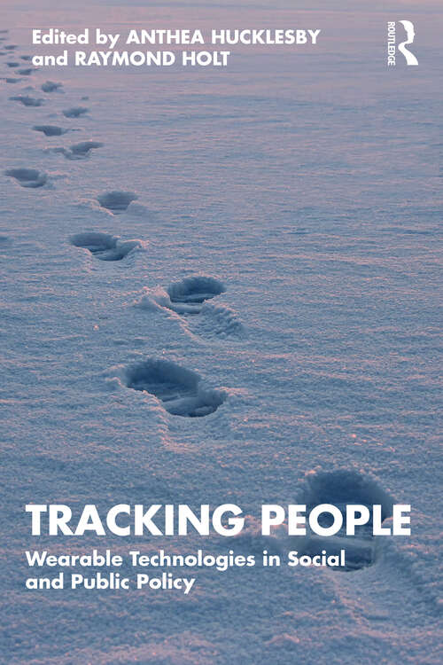 Book cover of Tracking People: Wearable Technologies in Social and Public Policy