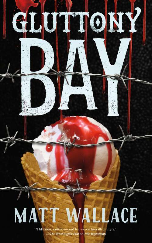 Book cover of Gluttony Bay: A Sin du Jour Affair