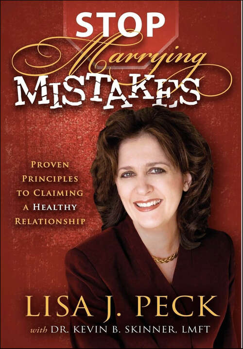 Book cover of Stop Marrying Mistakes: Proven Principles to Claiming a Healthy Relationship