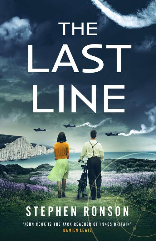 Book cover of The Last Line: A totally gripping WW2 historical fiction thriller that will have you on the edge of your seat (John Cook)