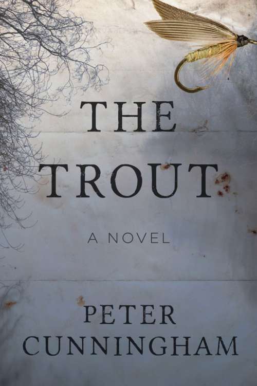 Book cover of The Trout: A Novel (Proprietary)